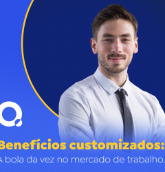 benefícios customizados