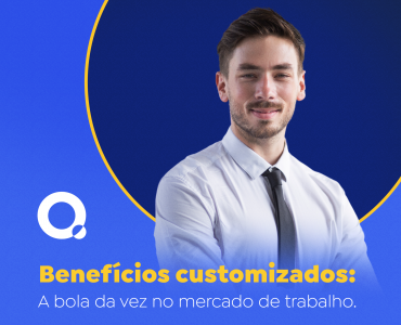 benefícios customizados